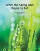 When the Spring Rain Begins to Fall Concert Band sheet music cover